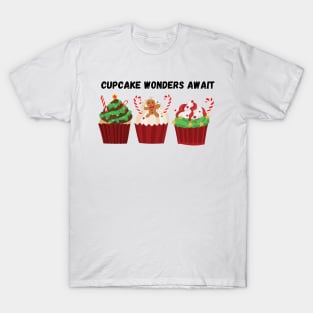 Cupcake Wonders Await, Christmas, baking T-Shirt